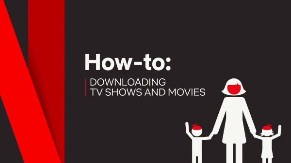 How-to-Download-TV-Shows-and-Movies-on-Netflix