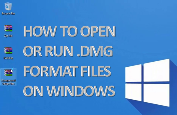 open a dmg file on windows